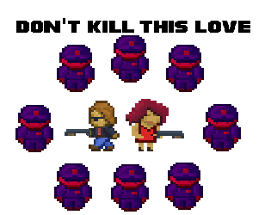 Don't Kill This Love Image