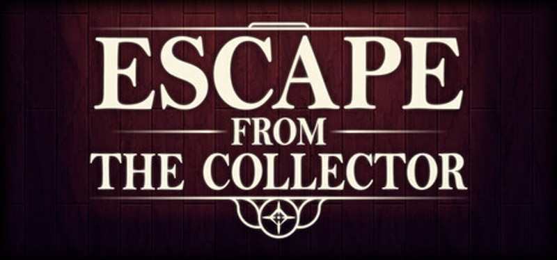 Escape from the Collector Image