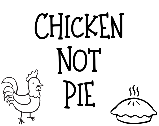 Games like Chicken Not Pie