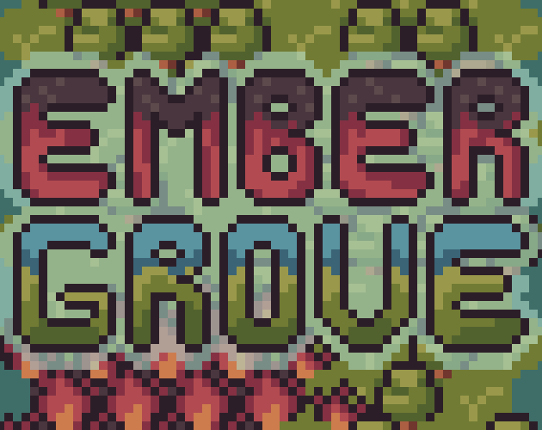 Ember Grove: LOWREZJAM 2023 Game Cover