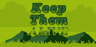 Keep Them Alive Image