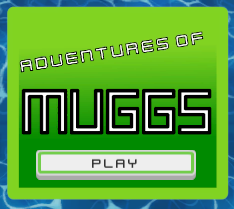 Games like Adventures Of Muggs