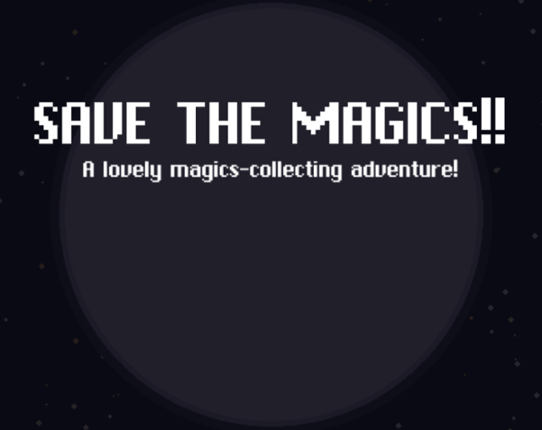 Save the Magics!! Image