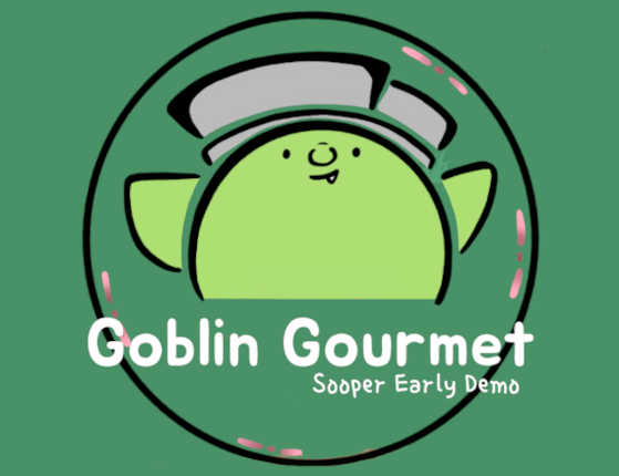 Goblin Gourmet (Demo) Image