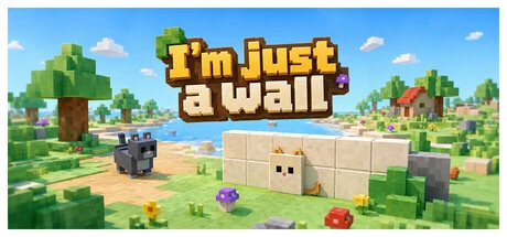 Games like I'm Just a Wall