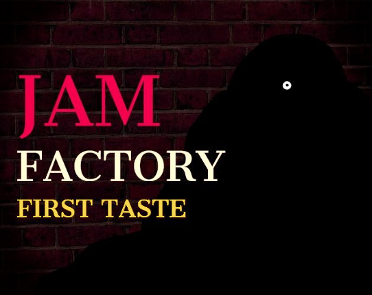 Jam Factory Image