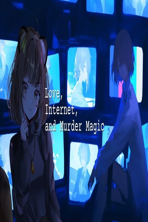 Games like Love, Internet, and Murder Magic