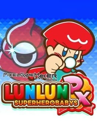 Pixel Game Maker Series: LunLun Superherobabys DX Game Cover