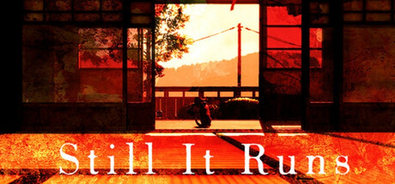 Still It Runs Image