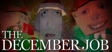 Games like The December Job