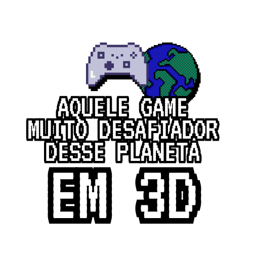 Games like Aquele game muito desafiador desse planeta EM 3D