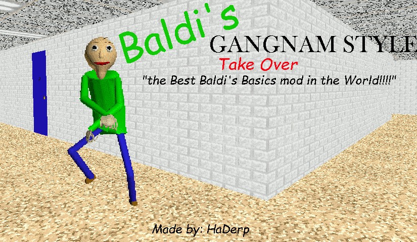 Games like Baldi's Basics Gangnam Style Takeover (REUPLOADED)