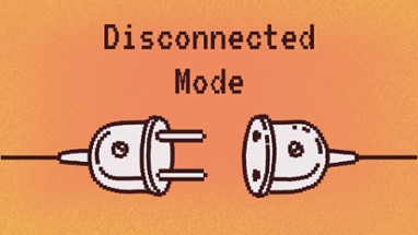 Disconnected Mode Image