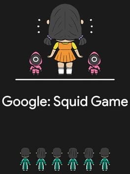 Games like Google: Squid Game