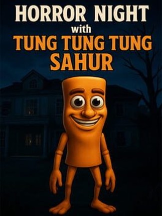 Horror Night with Tung Tung Tung Sahur Image
