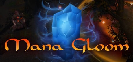 Games like Mana Gloom