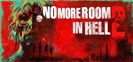 Games like No More Room in Hell 2