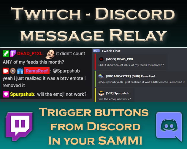 Games like SAMMI Discord-Twitch Relay