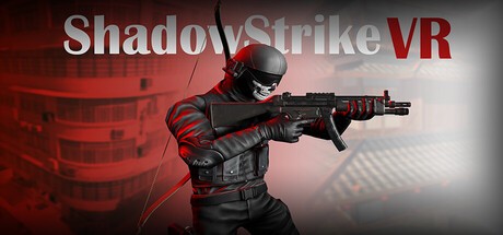 Games like ShadowStrikeVR