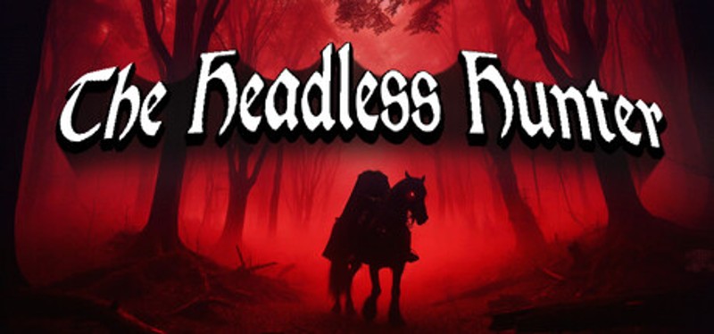 The Headless Hunter Image