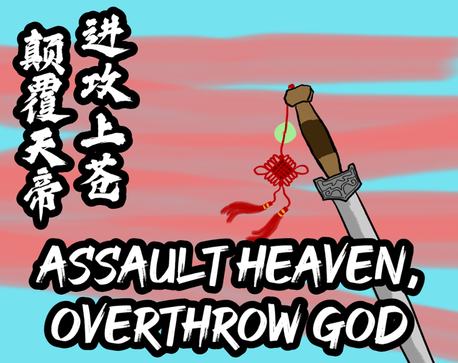 Games like Assault Heaven, Overthrow God