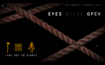 Eyes Blind Open (Psychological Horror Game) (2018) Image