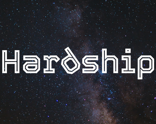 Games like Hardship