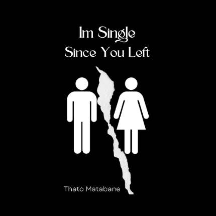 IM SINGLE SINCE YOU LEFT Image