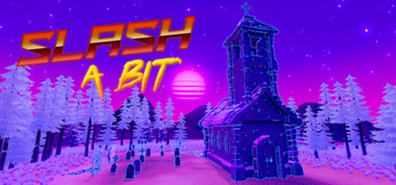 Slash a Bit Image