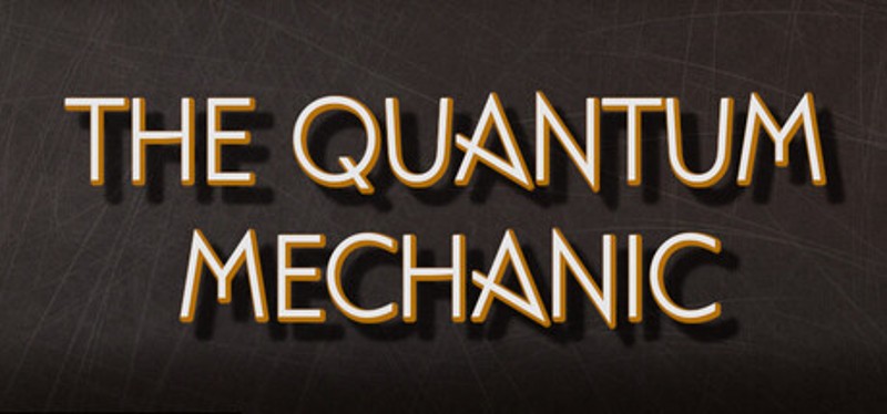 The Quantum Mechanic Image