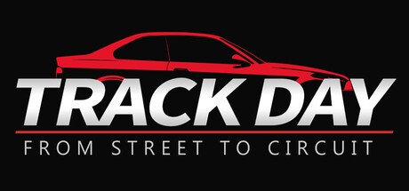 Games like Track Day: From Street to Circuit