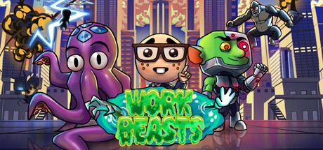 Games like Work Beasts