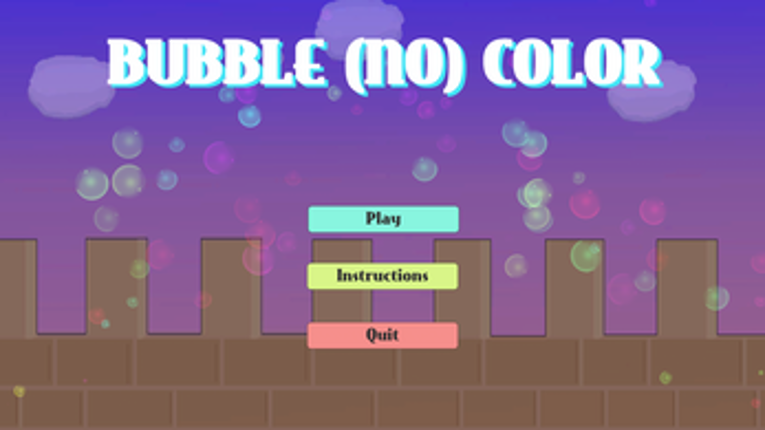 BUBBLE (NO) COLOR Image