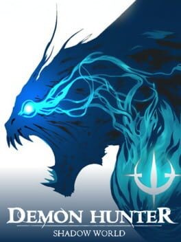 Games like Demon Hunter: Shadow World