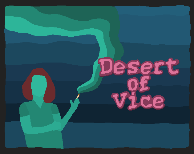 Games like Desert of Vice