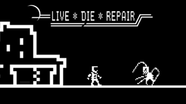 LIVE * DIE * REPAIR Image