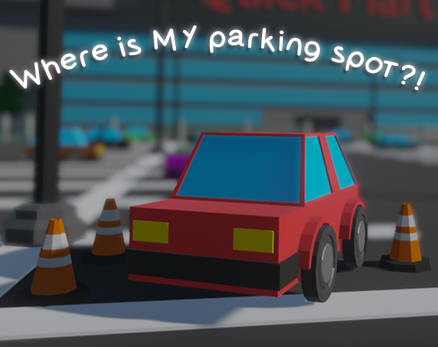 Games like Where Is MY Parking Spot?!