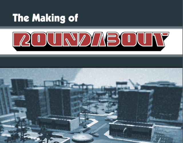 Games like The Making of Roundabout
