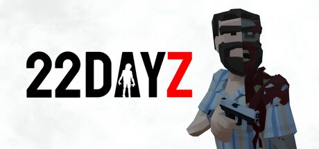 Games like 22 Dayz