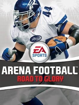 Games like Arena Football: Road to Glory