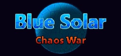 Blue Solar: Chaos War Image