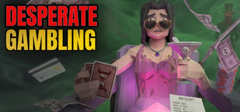Desperate Gambling Image