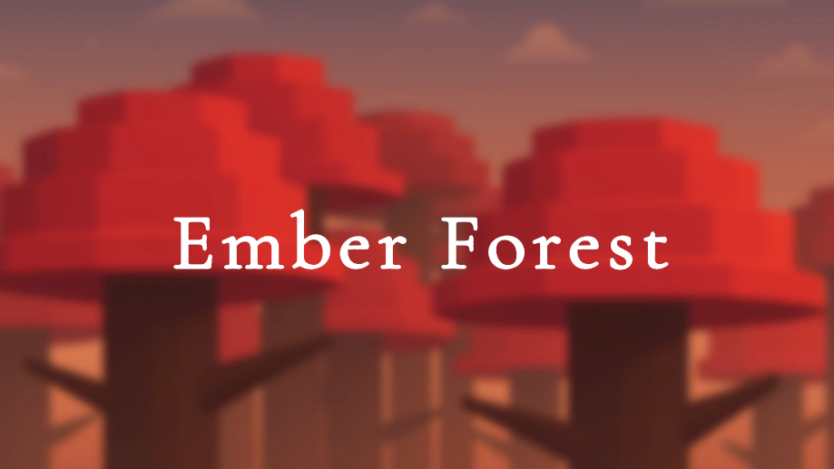 Games like Ember Forest