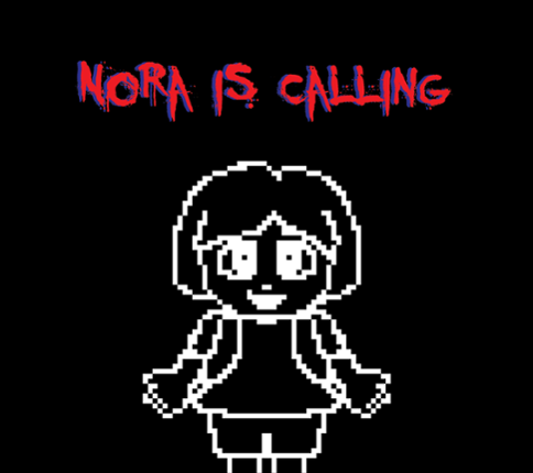 Nora is Calling Image