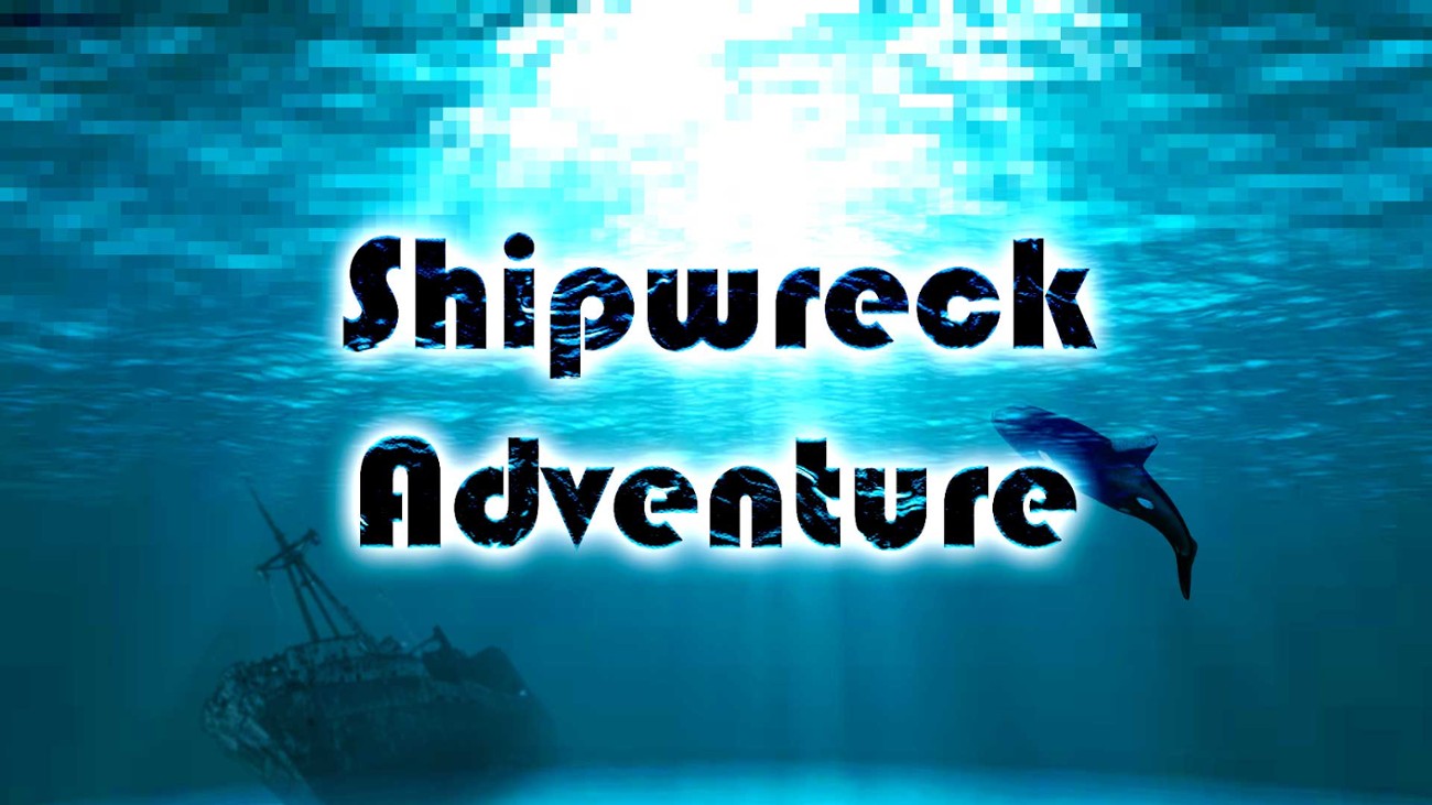 Games like Shipwreck Adventure