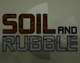 Games like Soil and Rubble