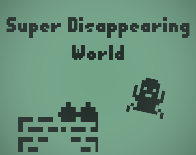 Games like Super Disappearing World