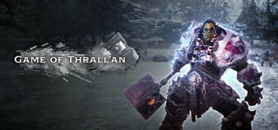 Game Of Thrallan Image