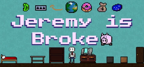 Games like Jeremy is Broke