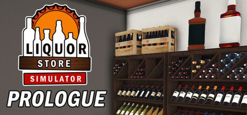 Liquor Store Simulator: Prologue Image